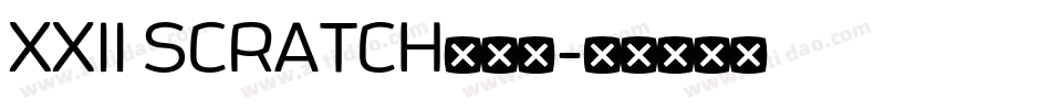 XXII SCRATCH转换器字体转换
